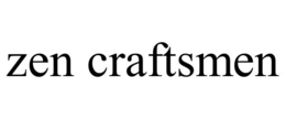 ZEN CRAFTSMEN trademark
