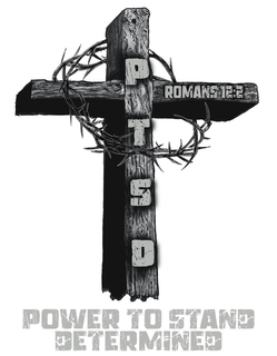 PTSD ROMANS 12:2 POWER TO STAND DETERMINED trademark