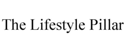 THE LIFESTYLE PILLAR trademark