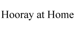 HOORAY AT HOME trademark