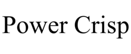 POWER CRISP trademark