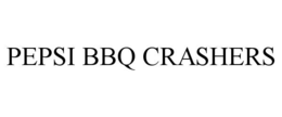 PEPSI BBQ CRASHERS trademark