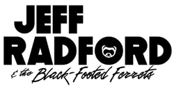 JEFF RADFORD & THE BLACK-FOOTED FERRETS trademark