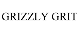 GRIZZLY GRIT trademark