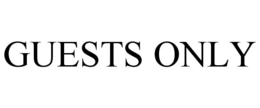 GUESTS ONLY trademark