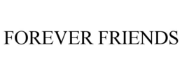 FOREVER FRIENDS trademark