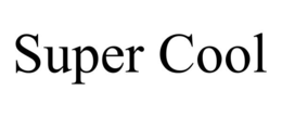 SUPER COOL trademark