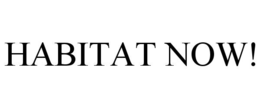 HABITAT NOW! trademark