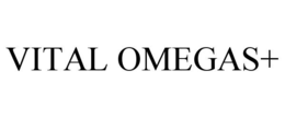 VITAL OMEGAS+ trademark