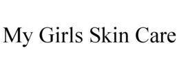 MY GIRLS SKIN CARE trademark
