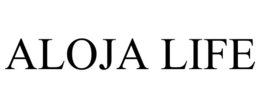 ALOJA LIFE trademark
