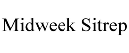 MIDWEEK SITREP trademark