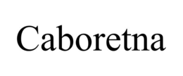 CABORETNA trademark