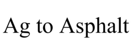 AG TO ASPHALT trademark