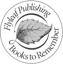 FLYLEAF PUBLISHING BOOKS TO REMEMBER trademark