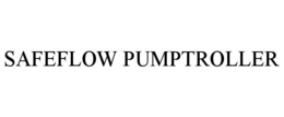 SAFEFLOW PUMPTROLLER trademark