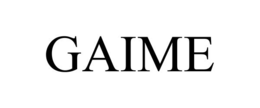 GAIME trademark