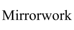 MIRRORWORK trademark