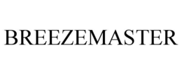BREEZEMASTER trademark