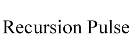 RECURSION PULSE trademark