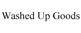 WASHED UP GOODS trademark