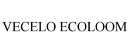 VECELO ECOLOOM trademark