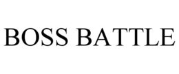 BOSS BATTLE trademark