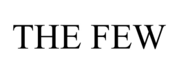 THE FEW trademark