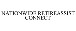 NATIONWIDE RETIREASSIST CONNECT trademark