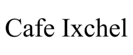 CAFE IXCHEL trademark