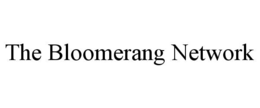 THE BLOOMERANG NETWORK trademark