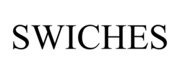 SWICHES trademark