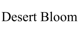DESERT BLOOM trademark