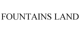 FOUNTAINS LAND trademark