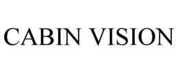 CABIN VISION trademark