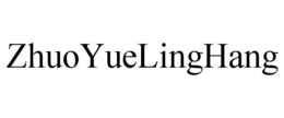 ZHUOYUELINGHANG trademark