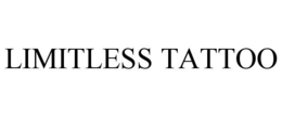 LIMITLESS TATTOO trademark