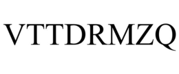 VTTDRMZQ trademark