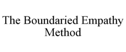 THE BOUNDARIED EMPATHY METHOD trademark