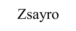 ZSAYRO trademark