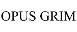 OPUS GRIM trademark