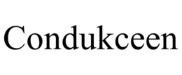 CONDUKCEEN trademark