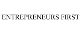 ENTREPRENEURS FIRST trademark