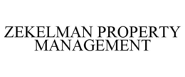 ZEKELMAN PROPERTY MANAGEMENT trademark