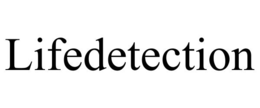 LIFEDETECTION trademark
