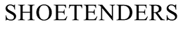 SHOETENDERS trademark