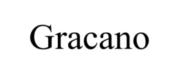 GRACANO trademark