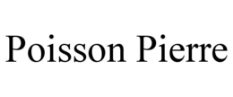 POISSON PIERRE trademark