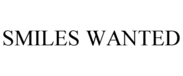 SMILES WANTED trademark