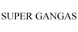 SUPER GANGAS trademark